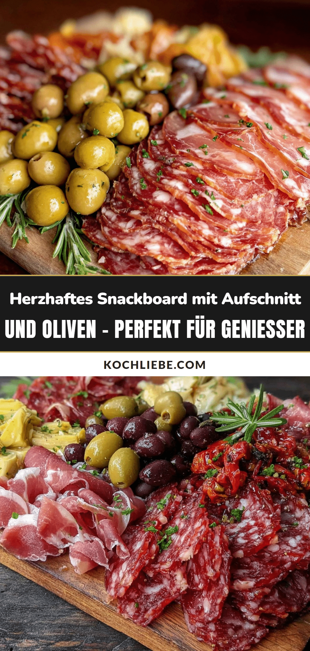 herzhaftes Snackboard mit Aufschnitt und Oliven recipe