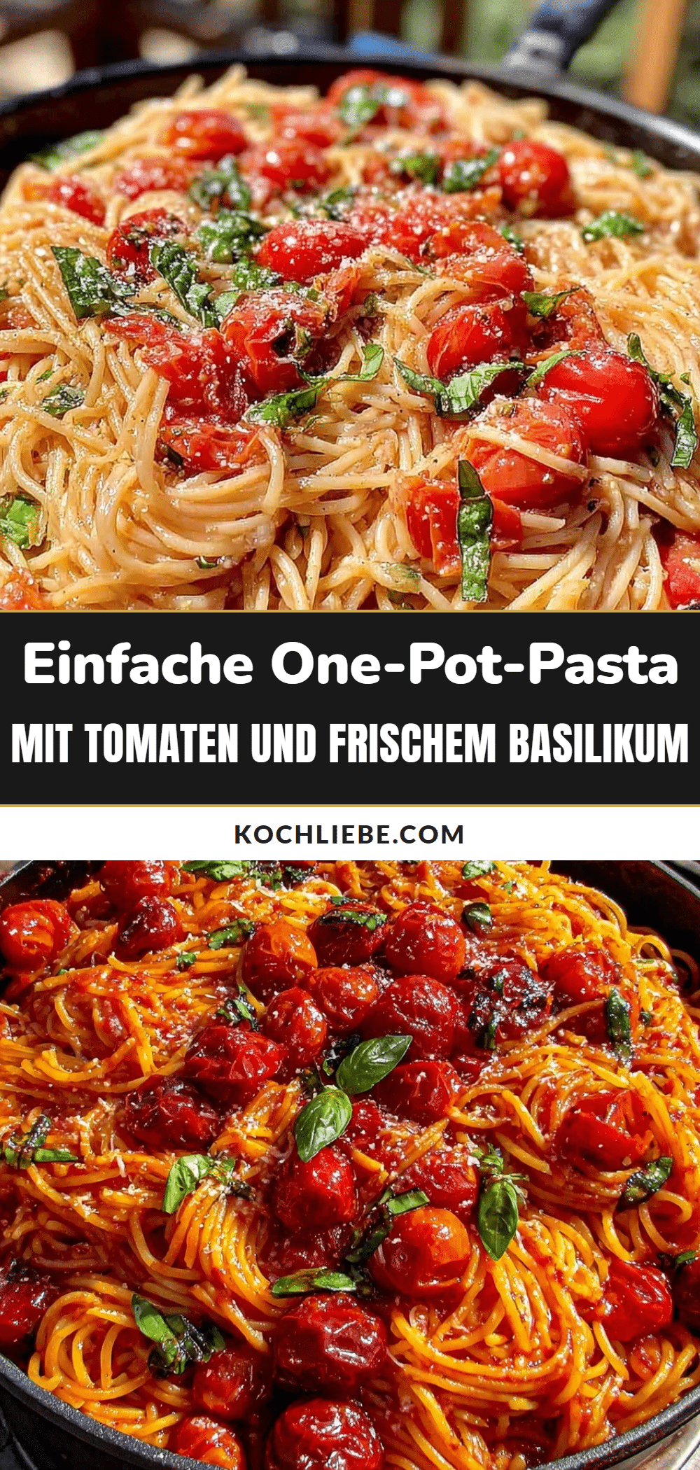 One-Pot-Pasta mit Tomaten und Basilikum recipe