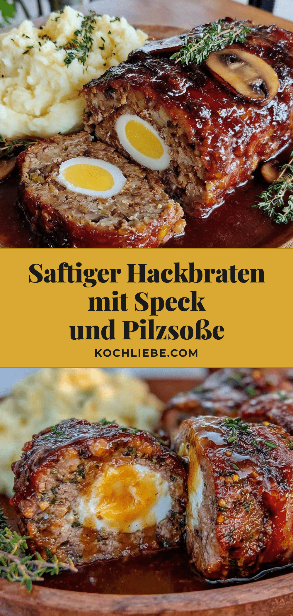 saftiger Hackbraten mit Speck und Pilzsoße recipe