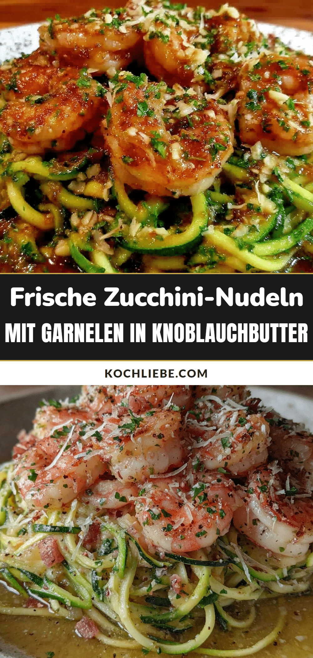 Zucchini-Nudeln mit Garnelen recipe