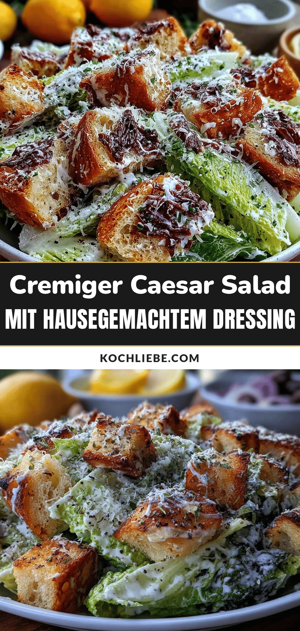 cremiger Caesar Salad recipe
