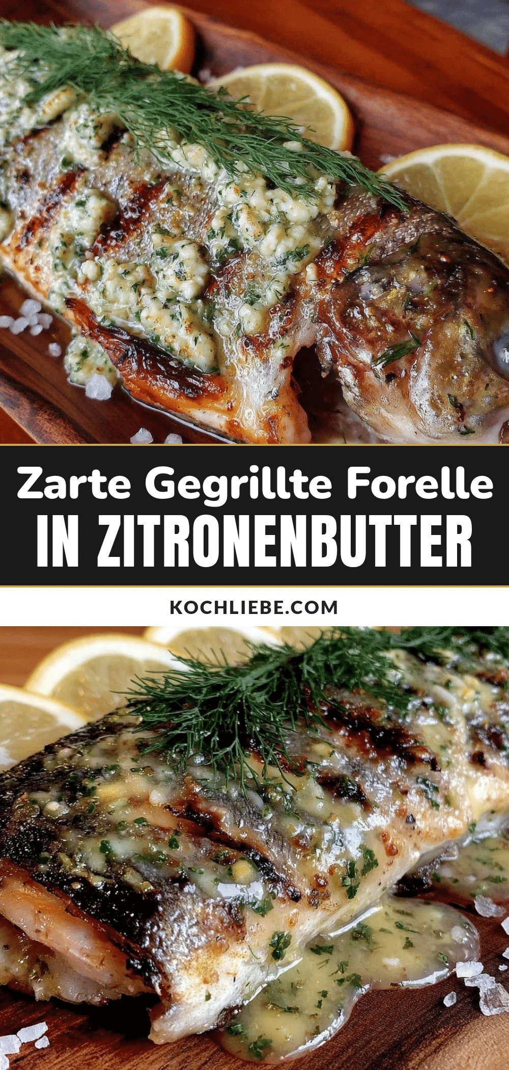 gegrillte Forelle in Zitronenbutter mit Dill recipe