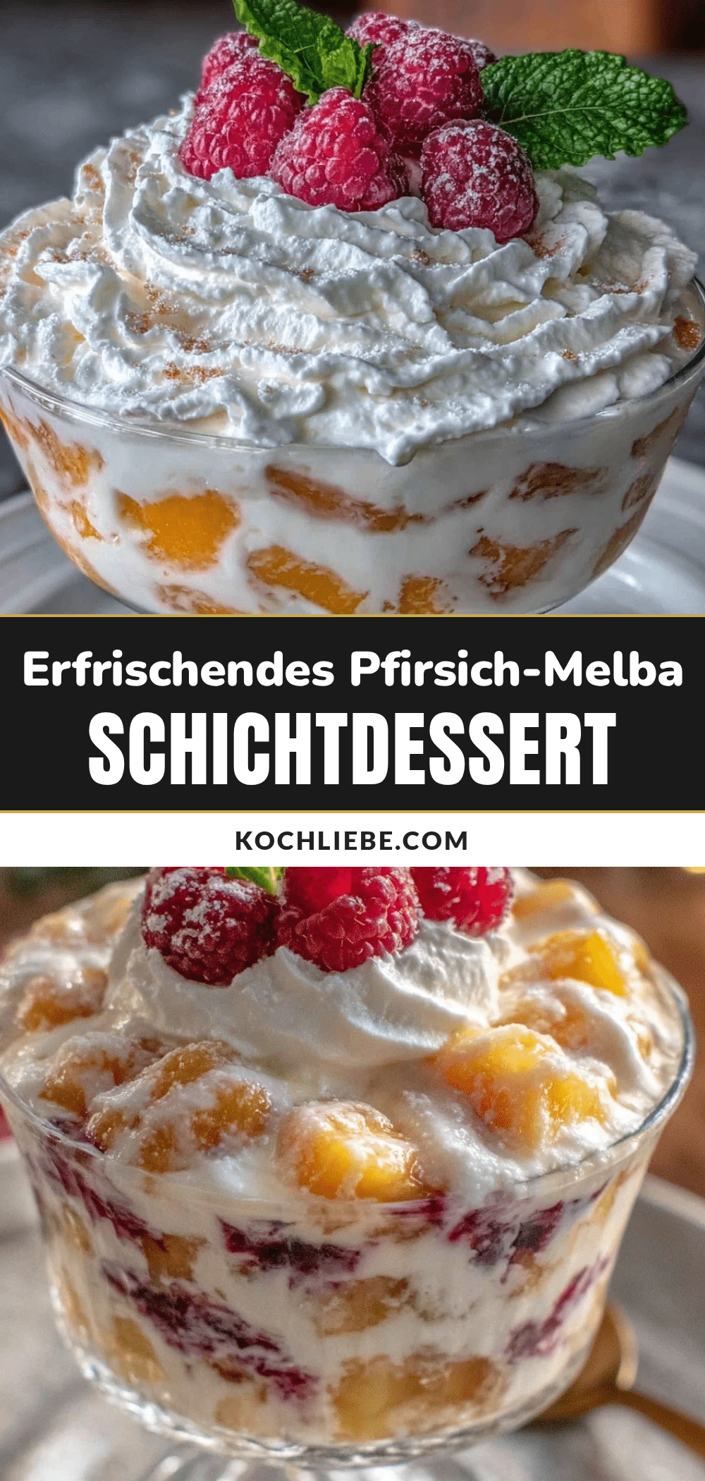 Pfirsich-Melba-Schichtdessert recipe