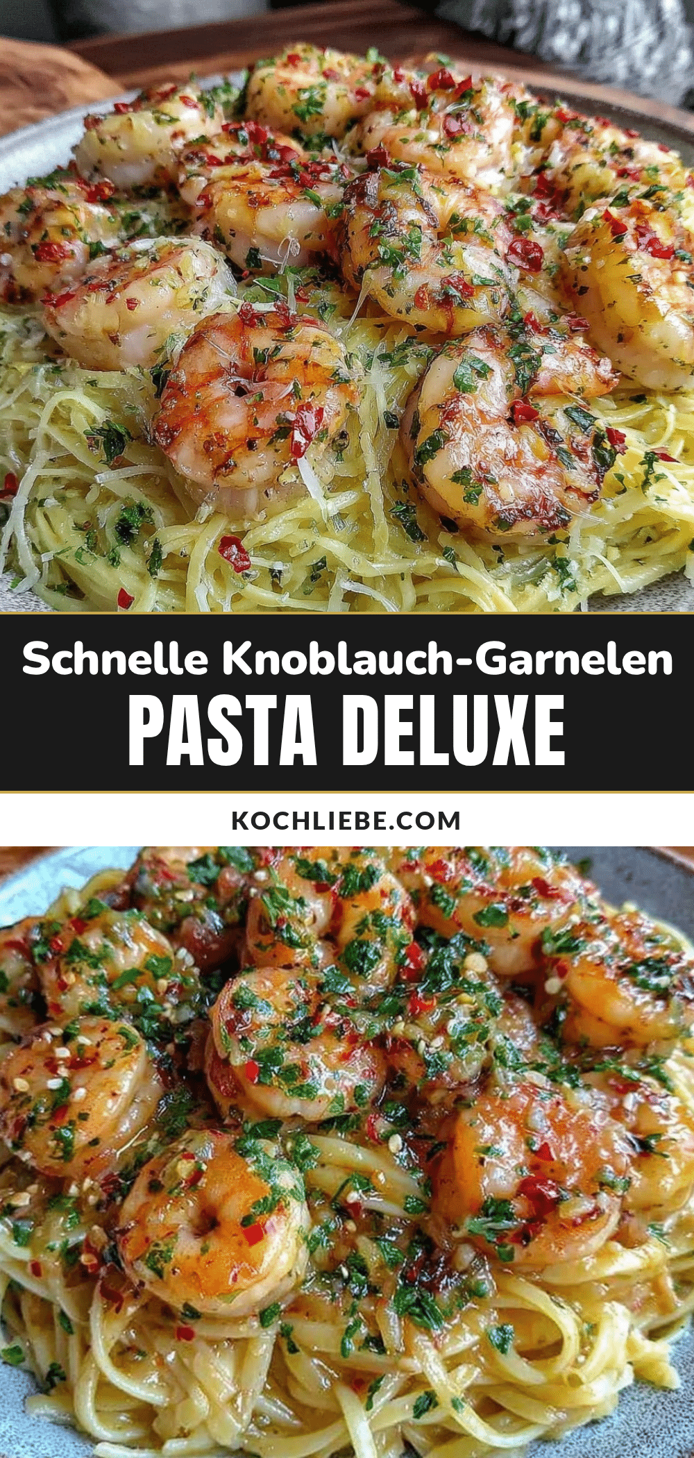schnelle Garnelen-Knoblauch-Pasta recipe