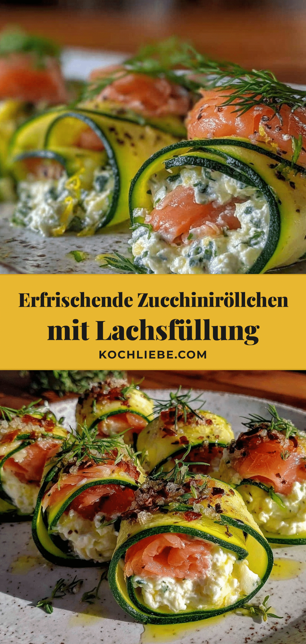 kalte Zucchiniröllchen mit Lachs und Frischkäse recipe