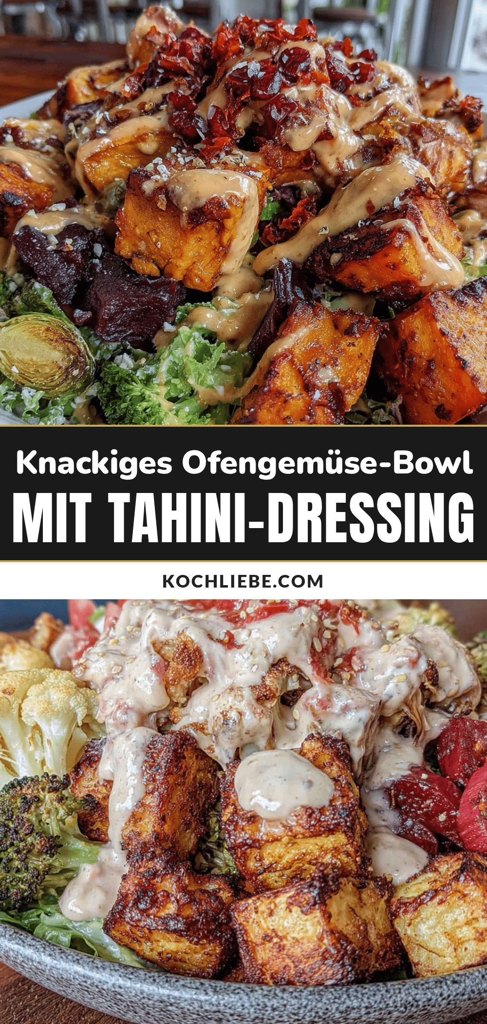 Cremiges Ofengemüse-Bowl mit Tahini-Dressing recipe