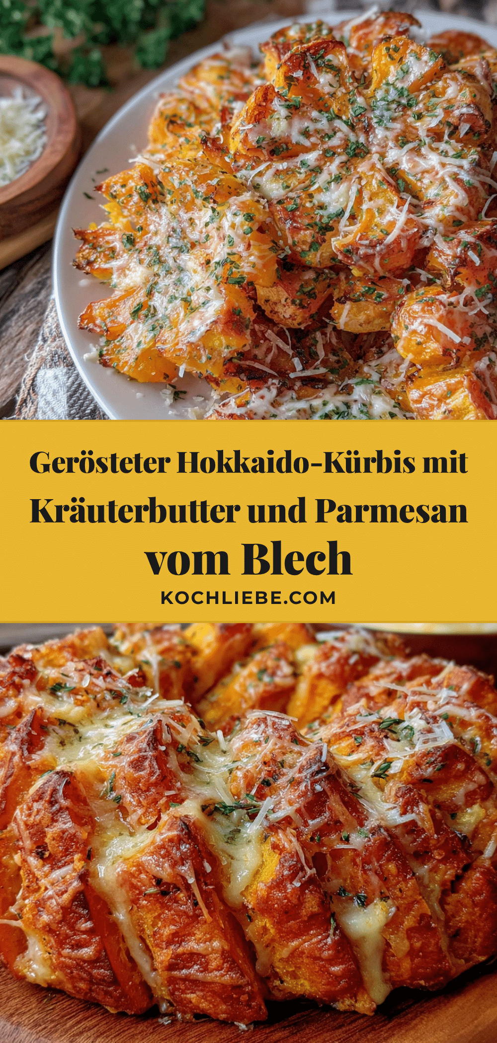 gerösteter Hokkaido-Kürbis mit Kräuterbutter und Parmesan recipe