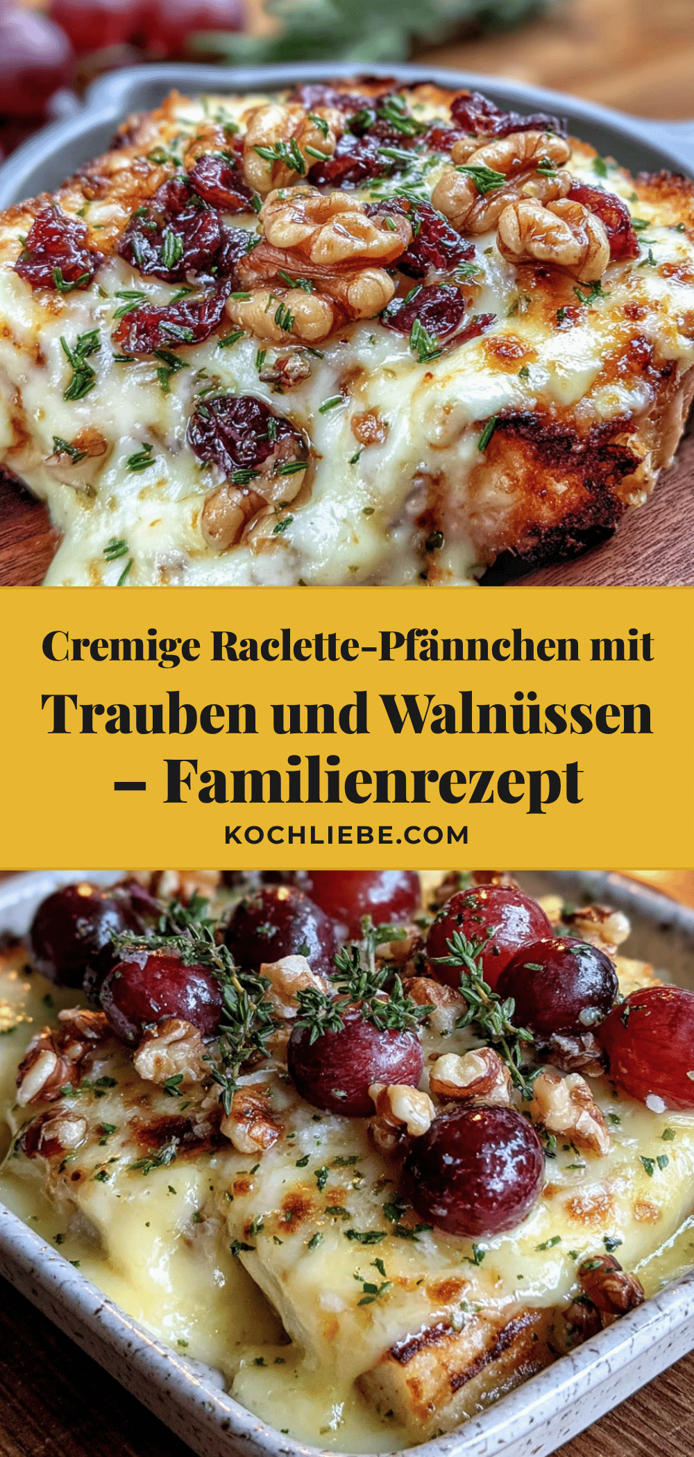 Cremige Raclette-Pfännchen mit Trauben und Walnüssen recipe