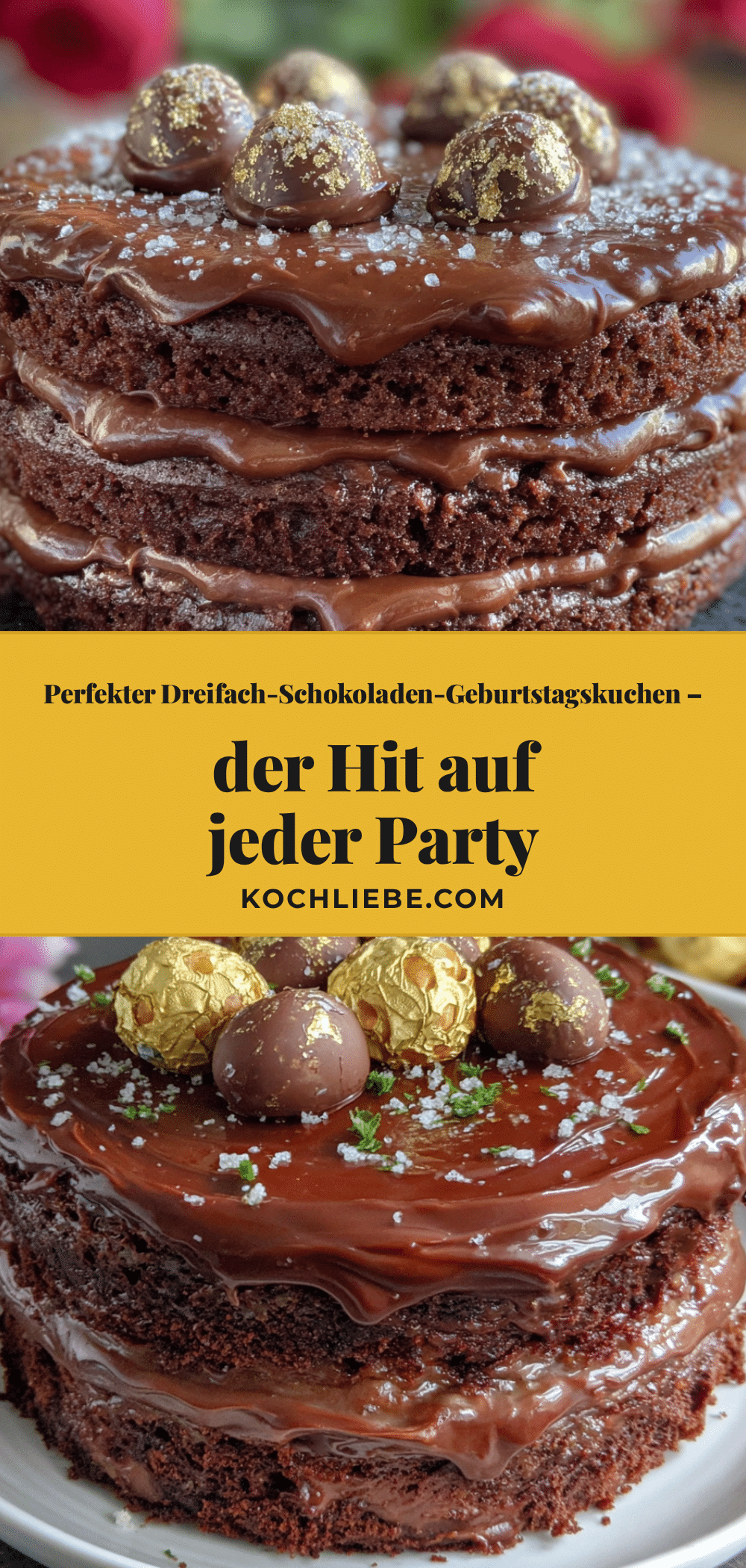 Dreifach-Schokoladen-Geburtstagskuchen recipe