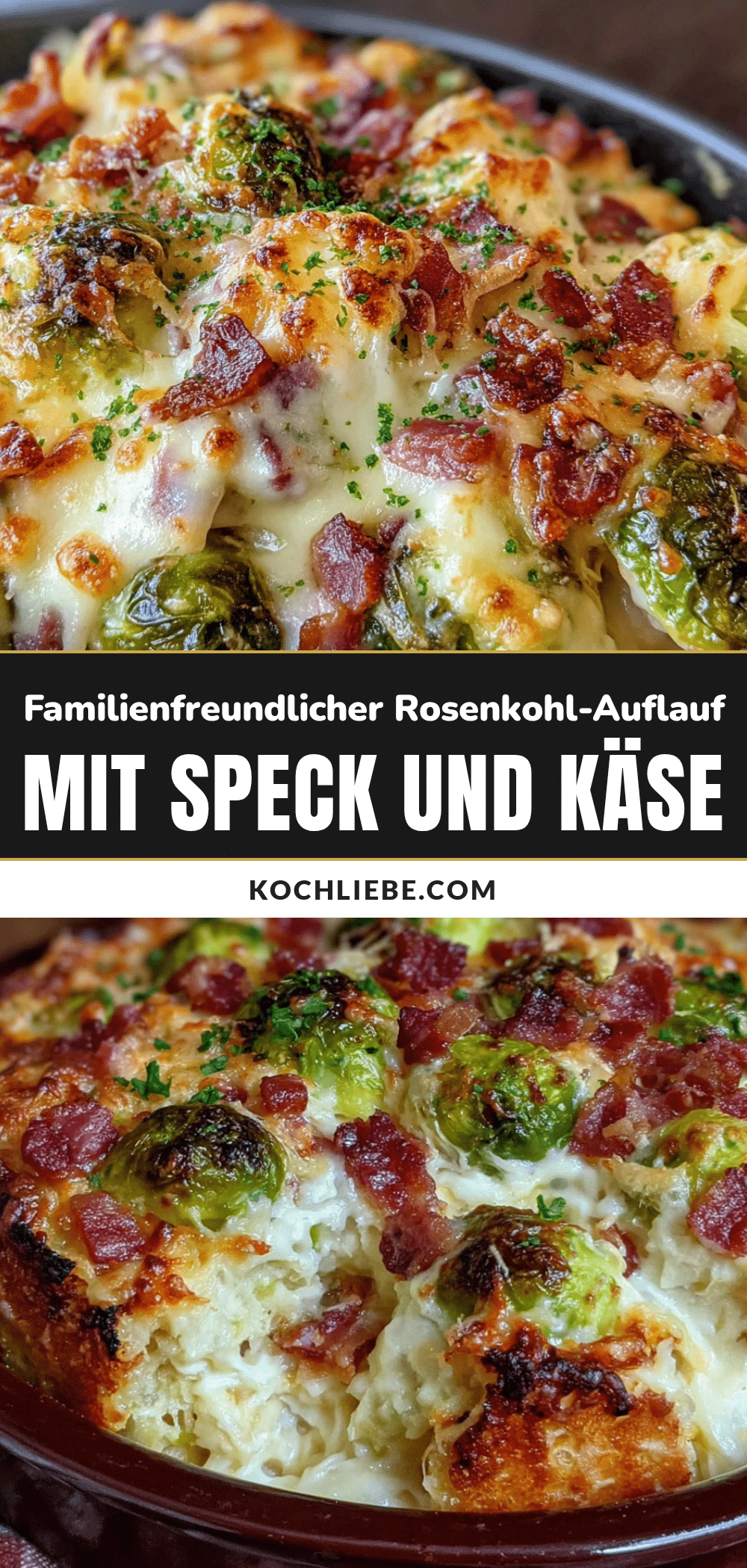Rosenkohl-Auflauf mit Speck und Käse recipe